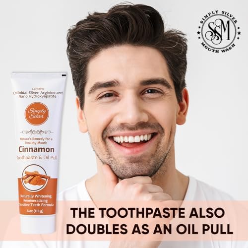 Simply Silver Toothpaste - Nano Hydroxyapatite & Colloidal Silver Natural Toothpaste & Oil Pull, Fluoride Free, Remineralizing & Sensitive Teeth New Formula, 4 oz (Cinnamon)