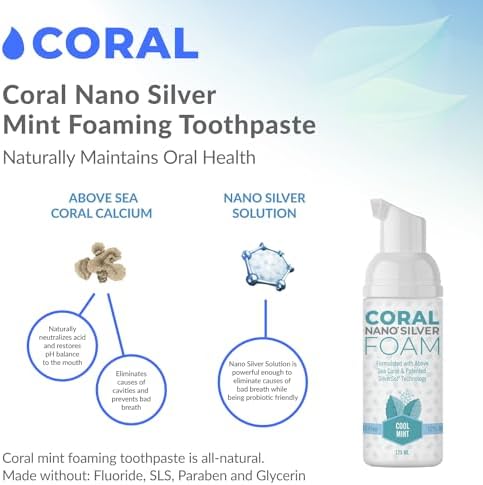 Coral Nano Silver Foaming Toothpaste, Natural Fluoride Free Toothpaste, SLS and Glycerin Free, Cool Mint, 4 Ounce