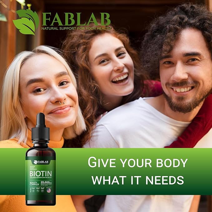 FabLab Biotin with Collagen, Keratin and Saw Palmett 25000msg Extract - Healthy Hair Skin & Nails for Adults, No Filler, No Stearate-Anti Aging Collagen Vitamins for Men & Women- 2 Fl Oz