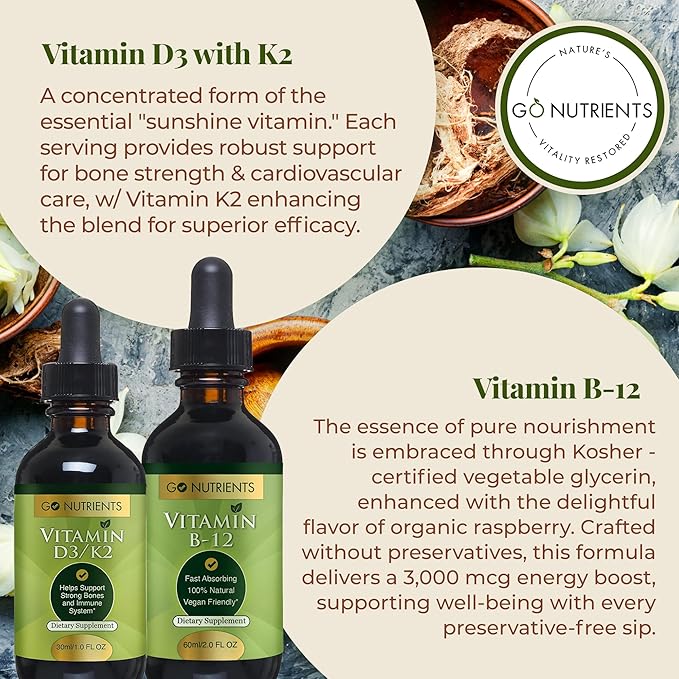 Go Nutrients Vitamin B12 & Vitamin D3 w/K2 Liquid Drops Bundle | Liquid Vitamin B12 Drops, 2oz | Liquid Vitamin D3 Drops, 1oz | No GMO’s, No Preservatives
